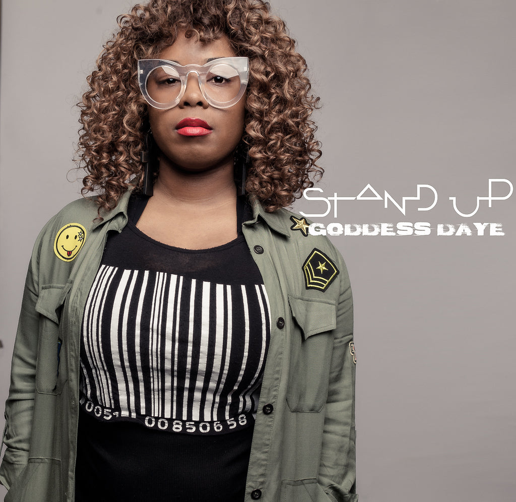 STAND UP BY GODDESS DAYE FEAT BILLBOARD P DIRECTED BY BILL WORKZ